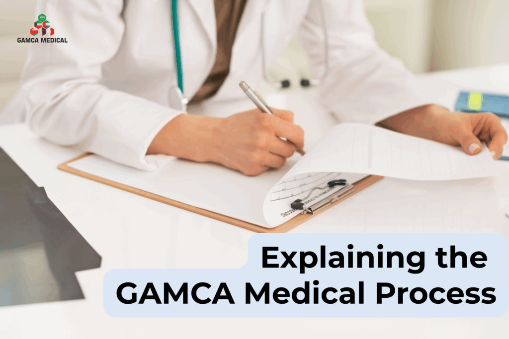 Explaining the GAMCA Medical Process