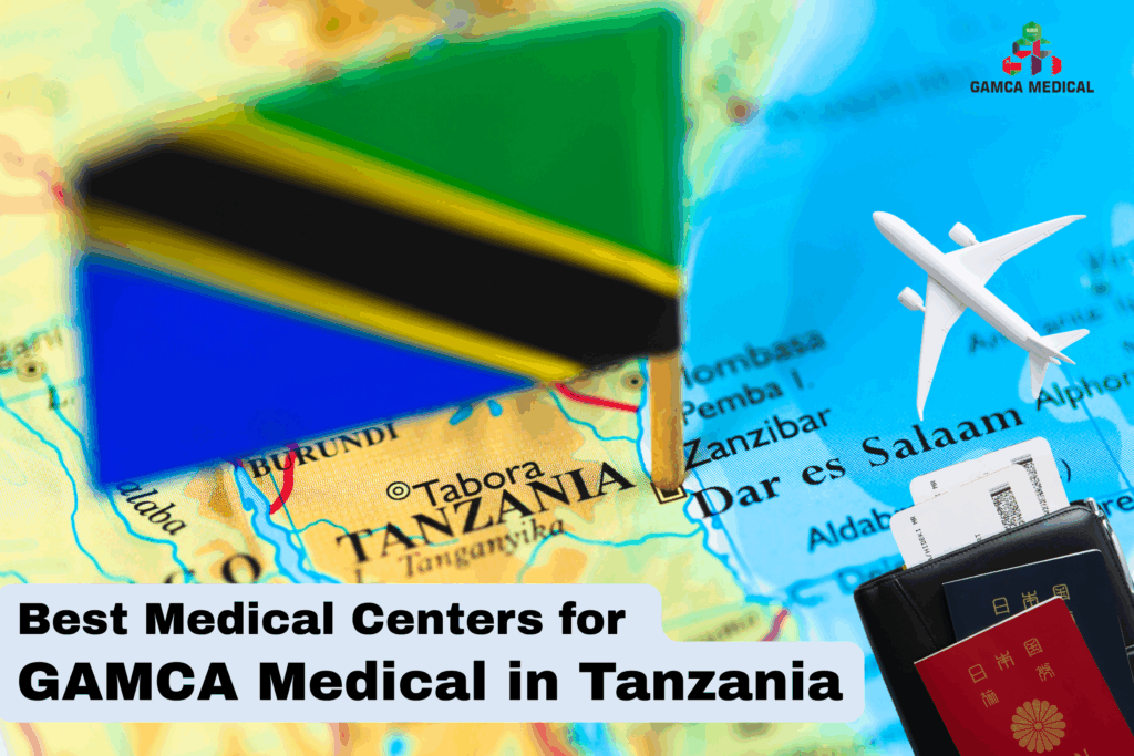 Best Medical Centers for GAMCA Medical in Tanzania