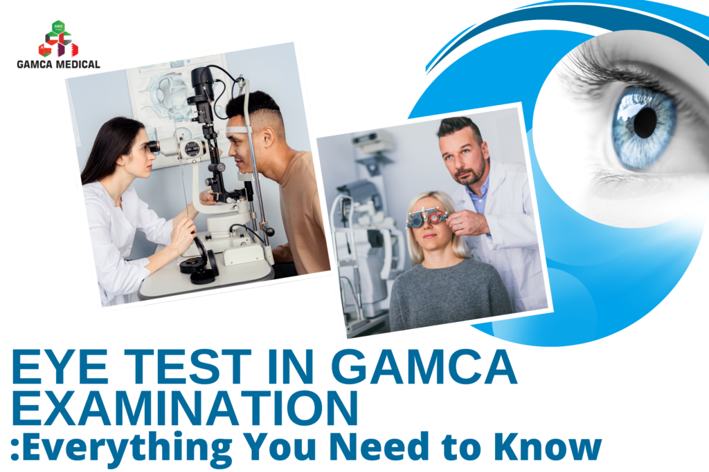 Eye Test in GAMCA Examination: Everything You Need to Know
