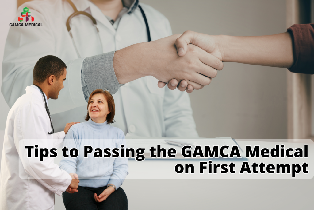 Tips to Passing the GAMCA Medical on First Attempt